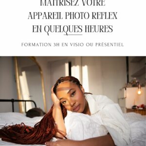Formation Maîtrisez votre appareil photo reflex
